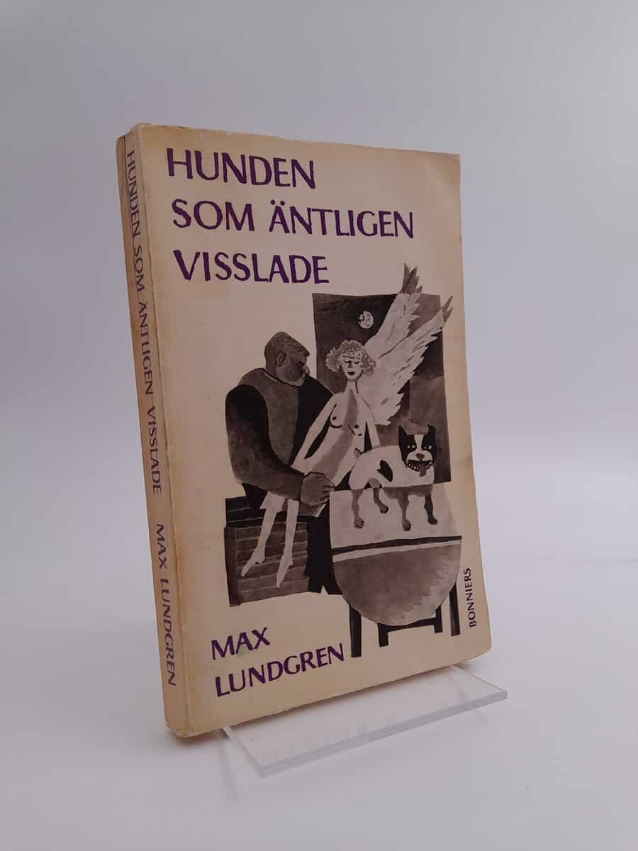 Max Lundgren : Hunden som äntligen visslade