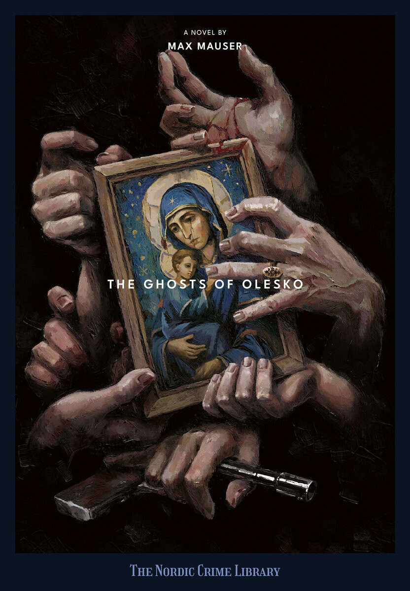 Max Mauser : The Ghosts Of Olesko
