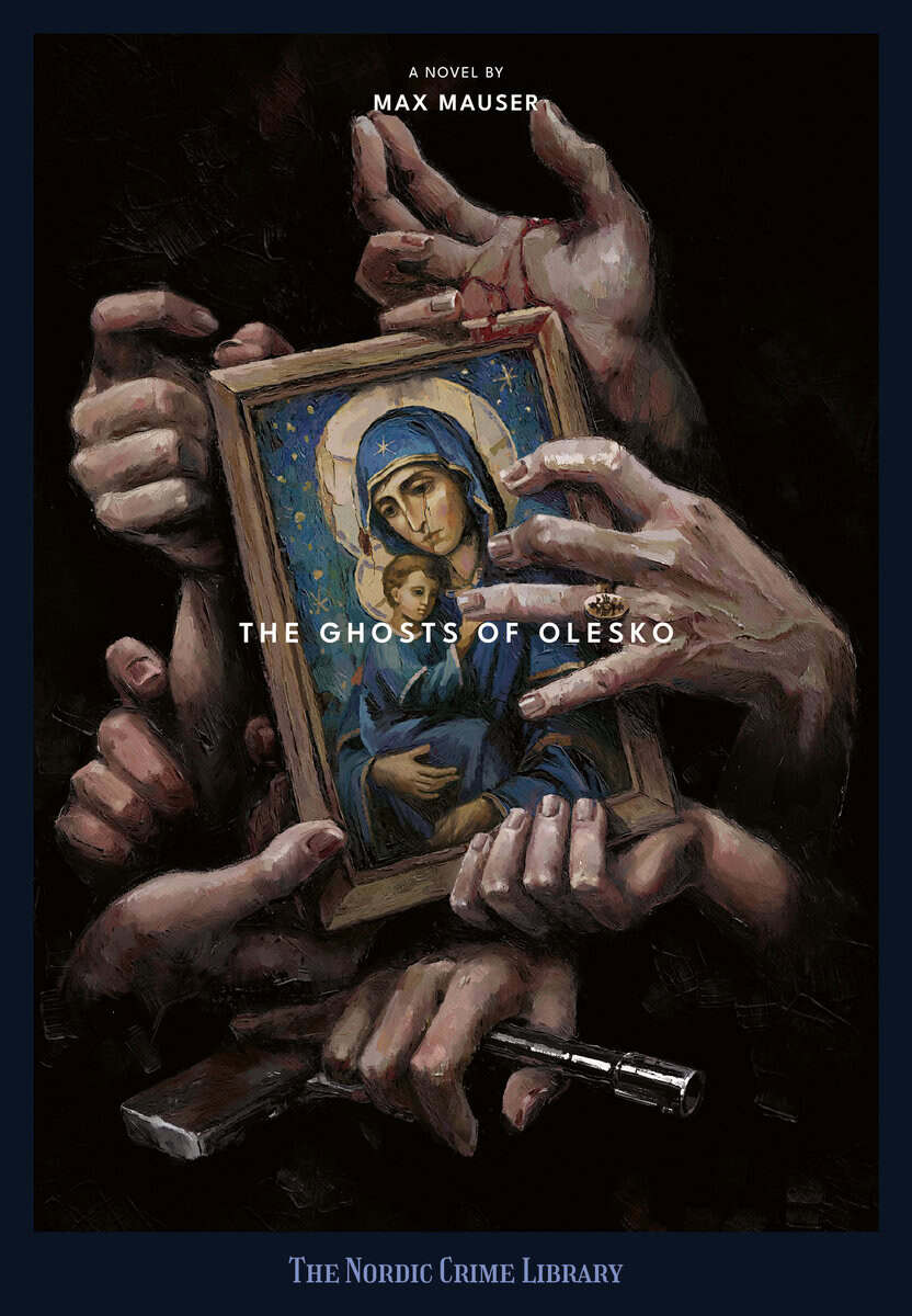 Max Mauser : The Ghosts Of Olesko