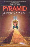 Max Thoth : Pyramid Prophecies