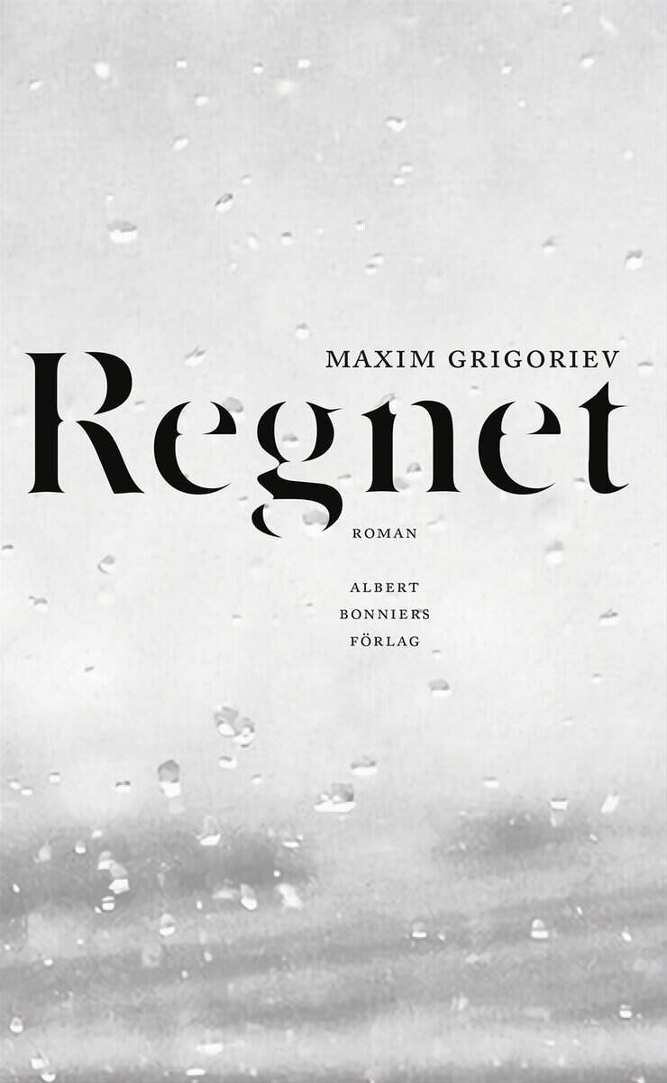 Maxim Grigoriev : Regnet