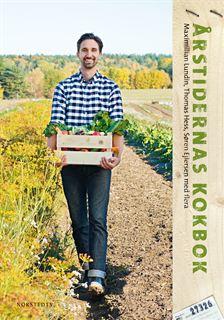 Maximillian Lundin, Thomas Hess m.fl. : Årstidernas Kokbok