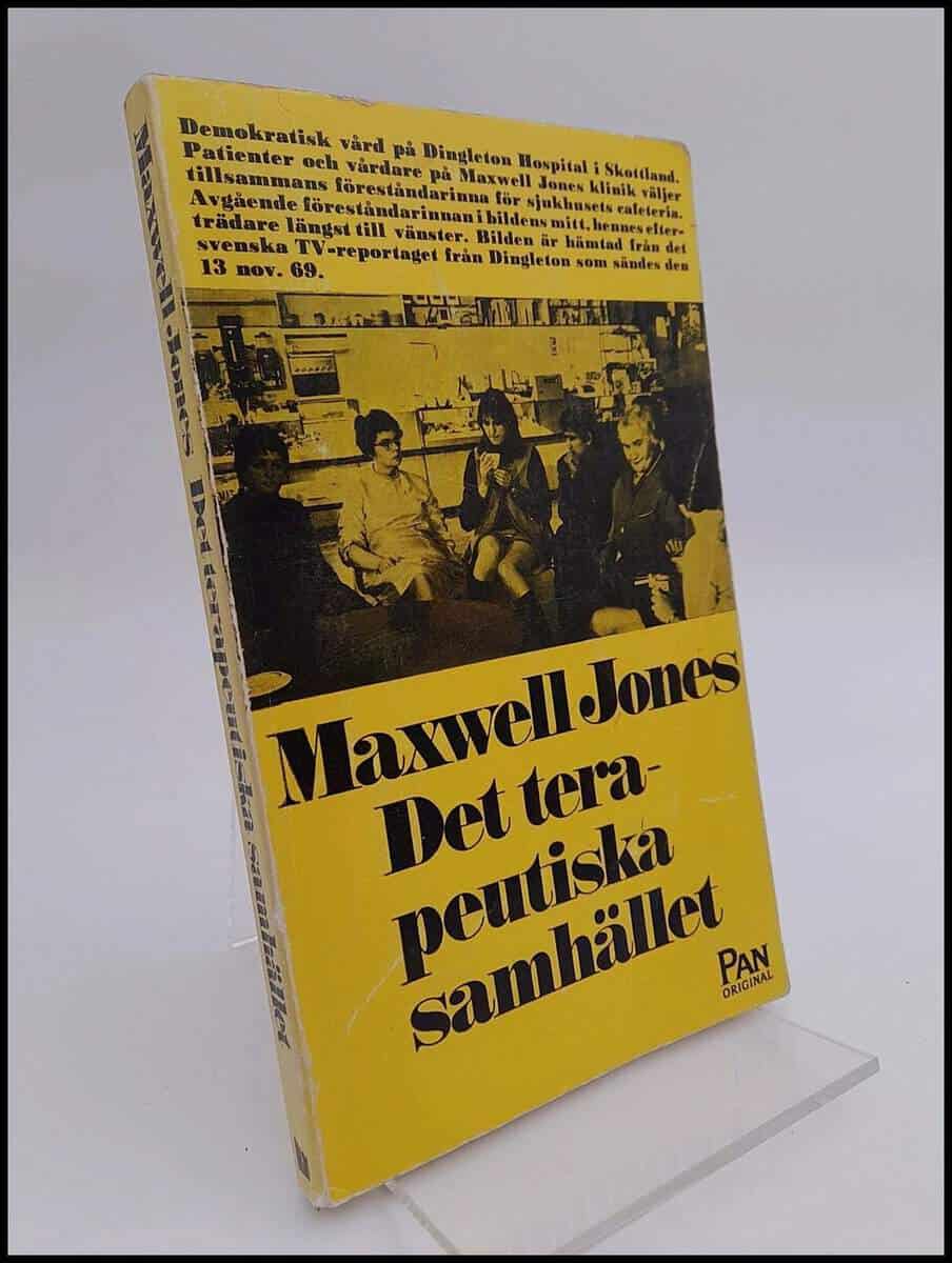 Maxwell Jones : Det terapeutiska samhället