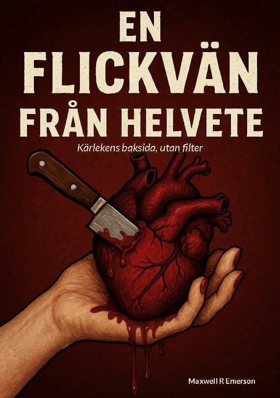 Maxwell R Emerson : En flickvän från helvete