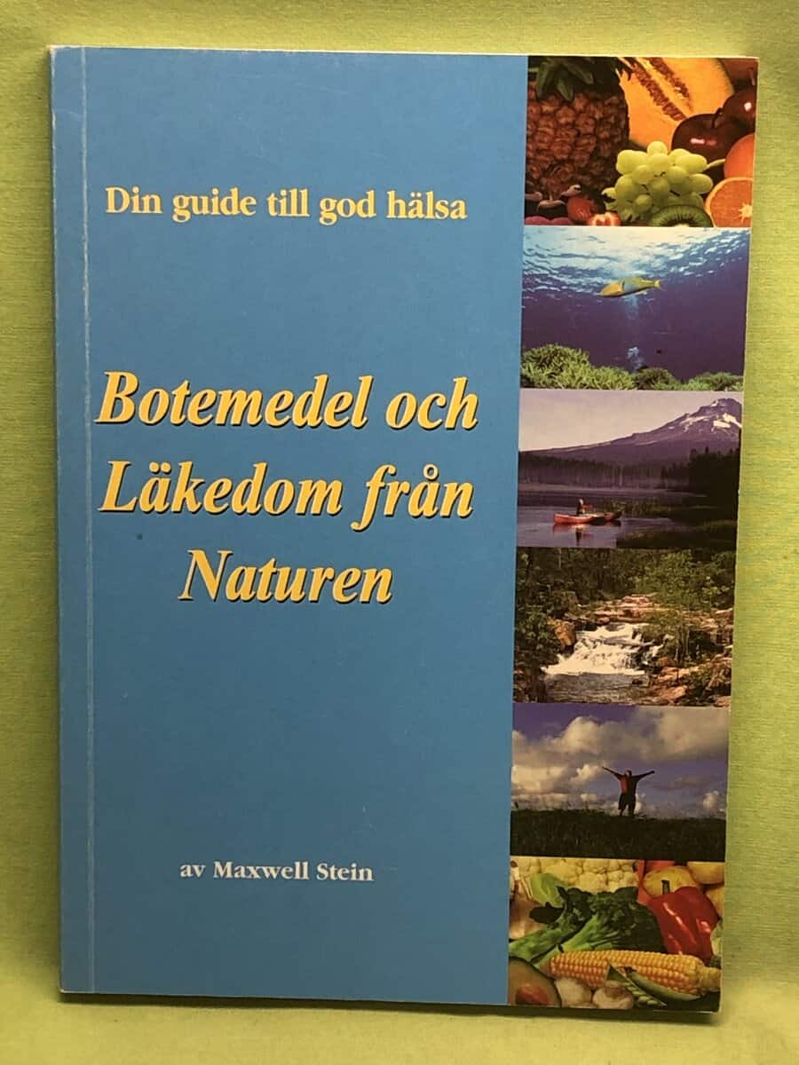 Maxwell Stein : Botemedel och läkedom från naturen