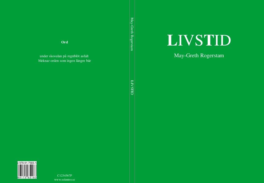 May-Greth Rogerstam : Livstid