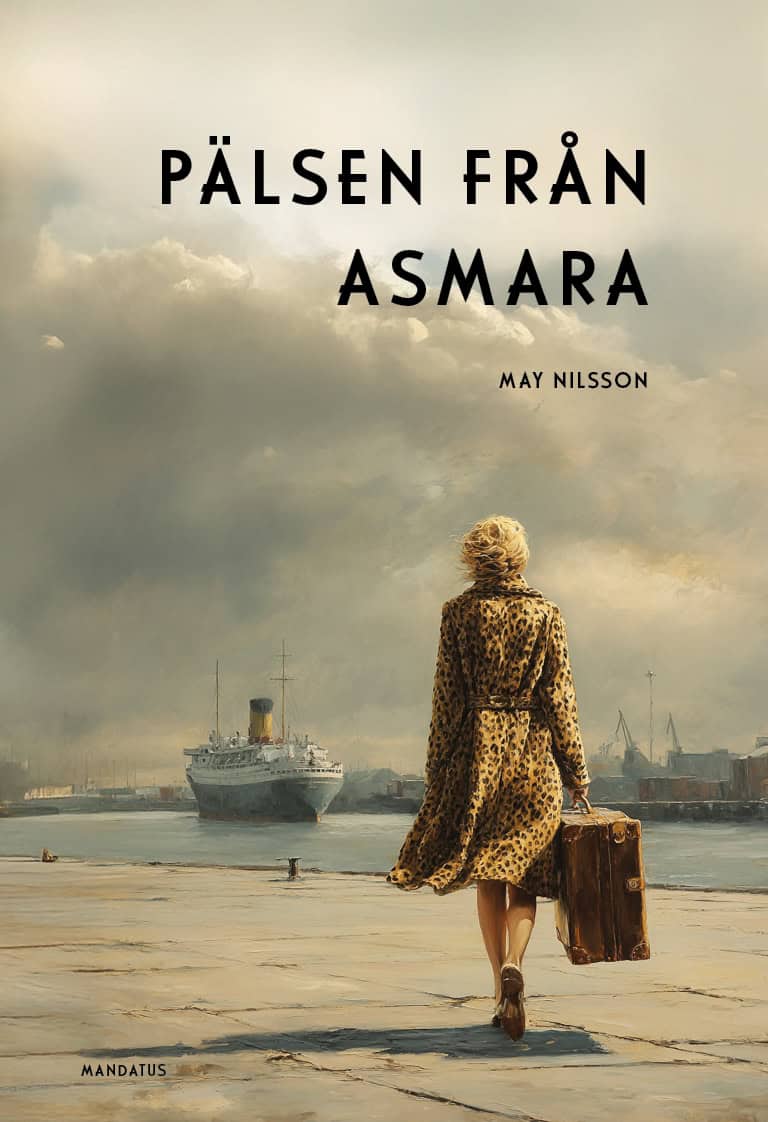 May Nilsson : Pälsen från Asmara