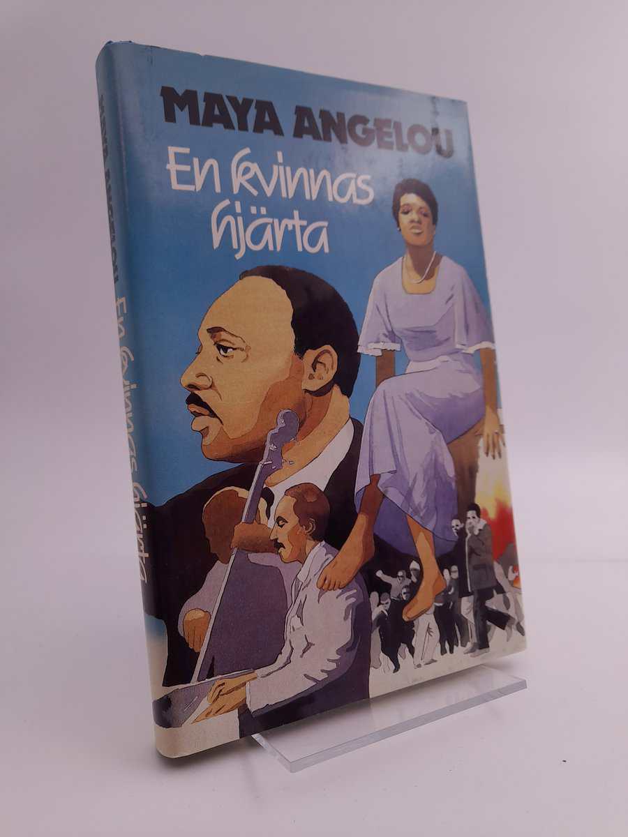 Maya Angelou : En kvinnas hjärta