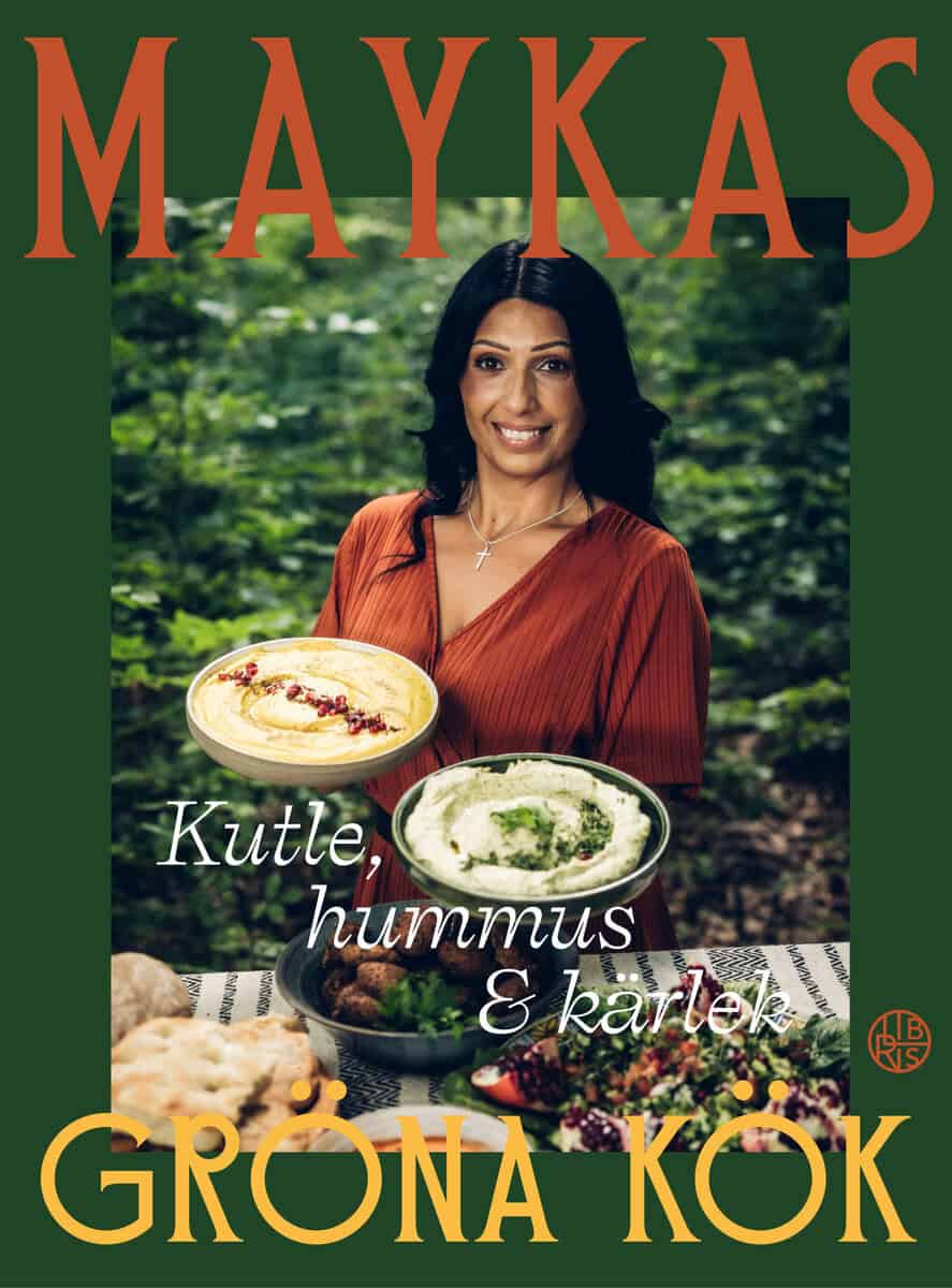 Mayka Gulo : Maykas gröna kök : kutle, hummus och kärlek