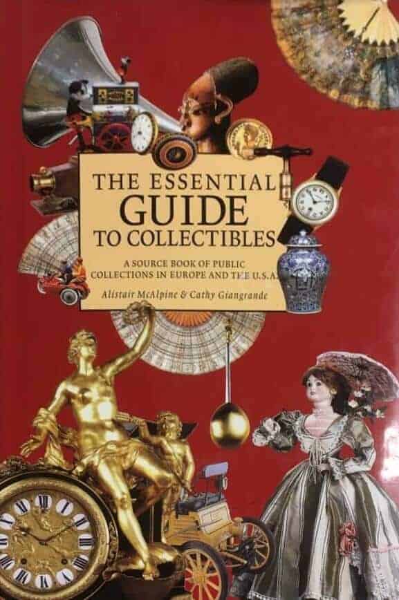 McAlpine, Alistair ; Giangrande, Cathy : The essential guide to collectibles