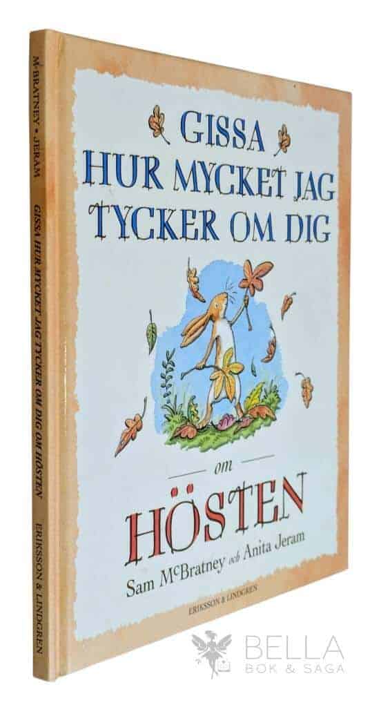 McBratney, Sam ; Anita Jeram : Gissa hur mycket jag tycker om dig om hösten