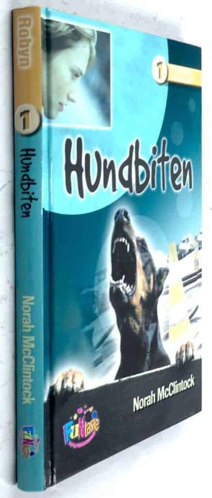 McClintock, Norah ; Kajgård, Åsa : Hundbiten - Robyn - Bok 1