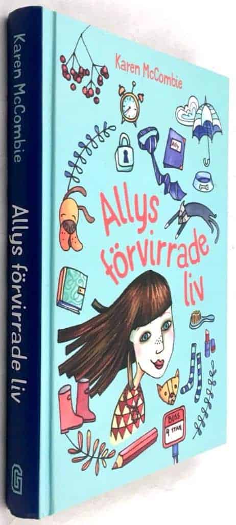 McCombie, Karen ; Lunding Hultqvist, Helena ; Wedmark, Cecilia : Allys förvirrade liv