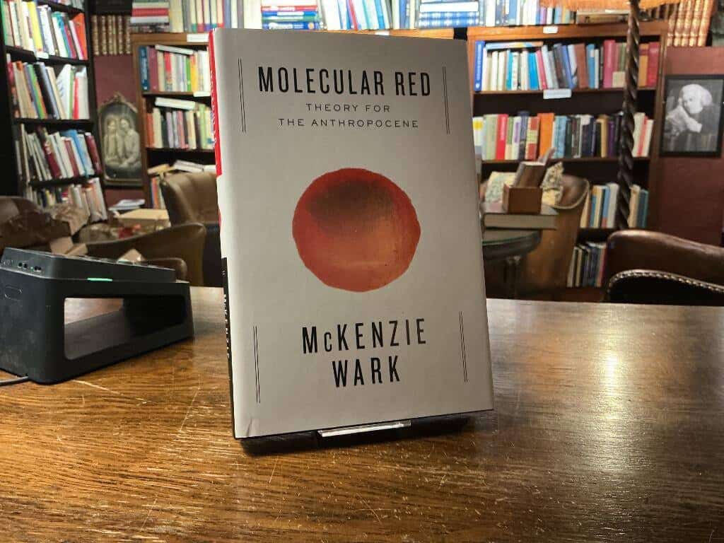 McKenzie Wark : Molecular red