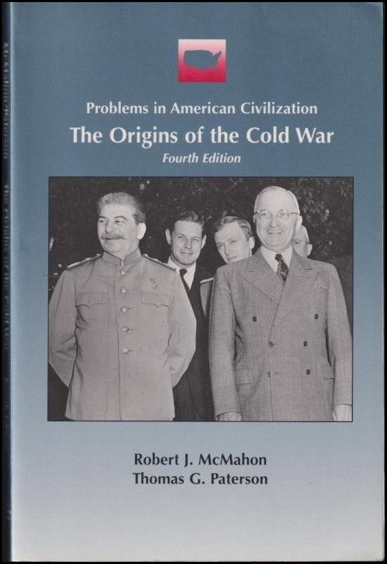 McMahon, Robert J.medarbetare:  Paterson, Thomas G. : The origins of the cold war