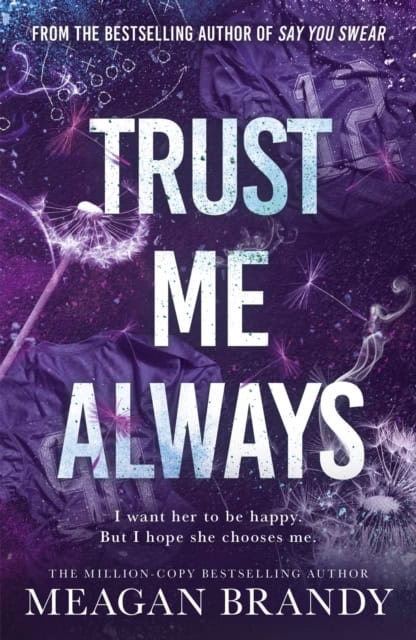 Meagan Brandy : Trust Me Always