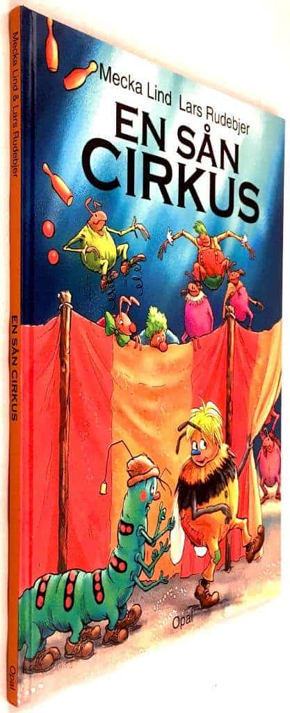 Mecka Lind ; Lars Rudebjer : En sån cirkus