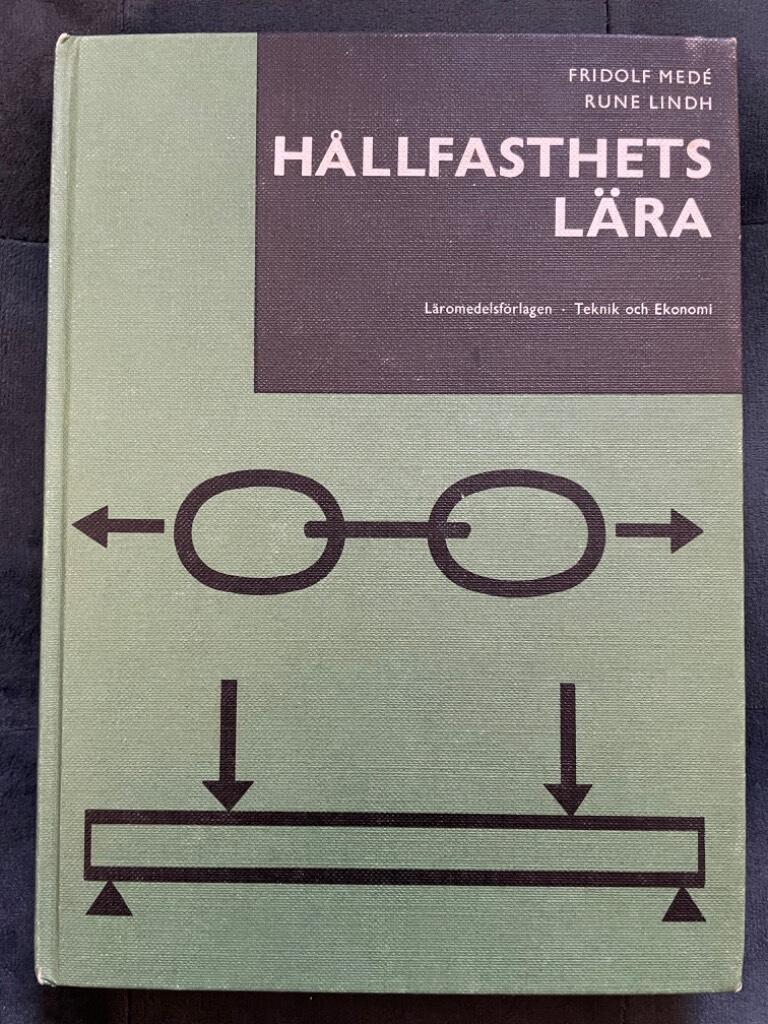 Medé, Fridolf ; Lindh, Rune : Hållfasthetslära