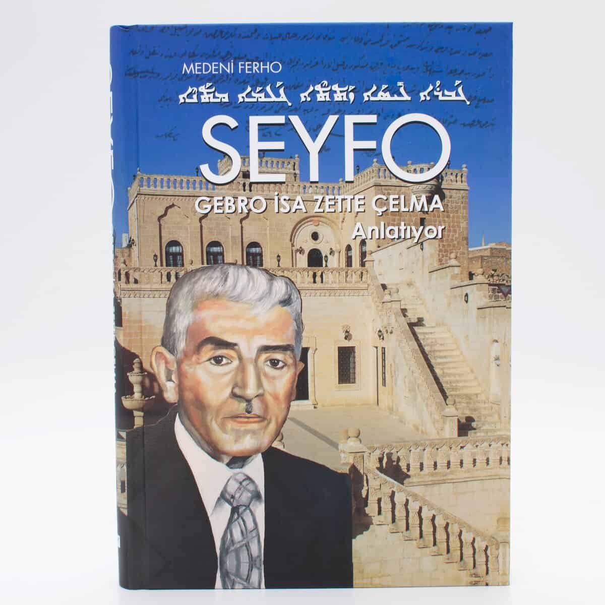 Medeni Ferho : Seyfo