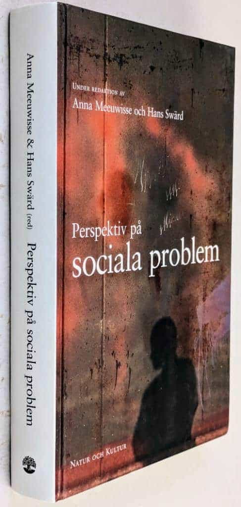Meeuwisse, Anna ; Swärd, Hans : Perspektiv på sociala problem