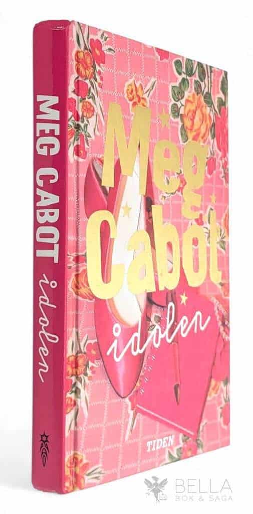 Meg Cabot : Idolen