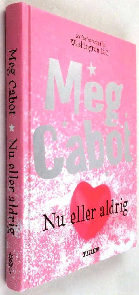 Meg Cabot : Nu eller aldrig