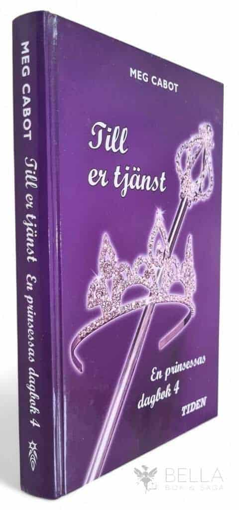 Meg Cabot : Till er tjänst - En prinsessas dagbok - Bok 4
