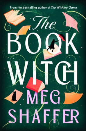 Meg Shaffer : The Book Witch