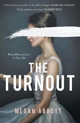 Megan Abbott : The Turnout