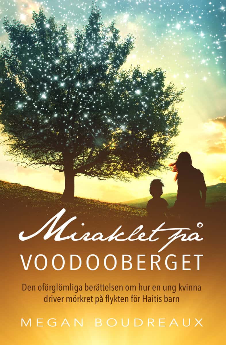 Megan Boudreaux : Miraklet på voodooberget