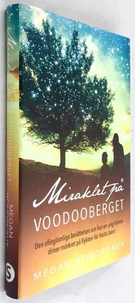 Megan Boudreaux : Miraklet på Voodooberget