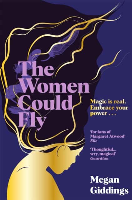Megan Giddings : The Women Could Fly