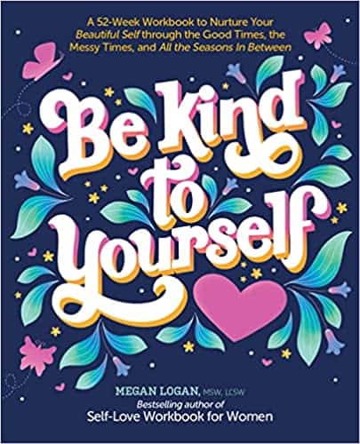 Megan Logan : Be Kind to Yourself