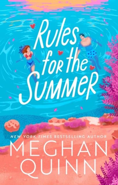 Meghan Quinn : Rules for the Summer