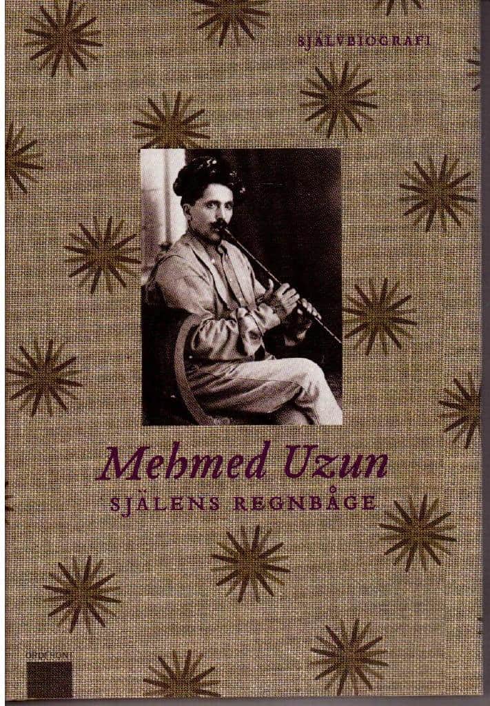 Mehmed Uzun : Själens regnbåge