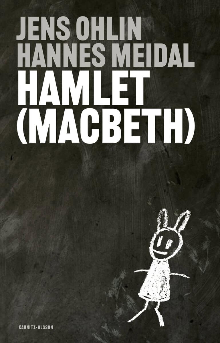 Meidal, Hannes ; Ohlin, Jens : Hamlet (Macbeth)