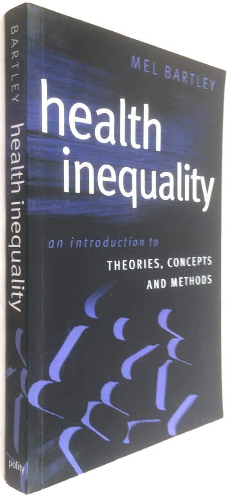 Mel Bartley : Health inequality
