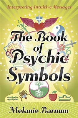 Melanie Barnum : The Book of Psychic Symbols