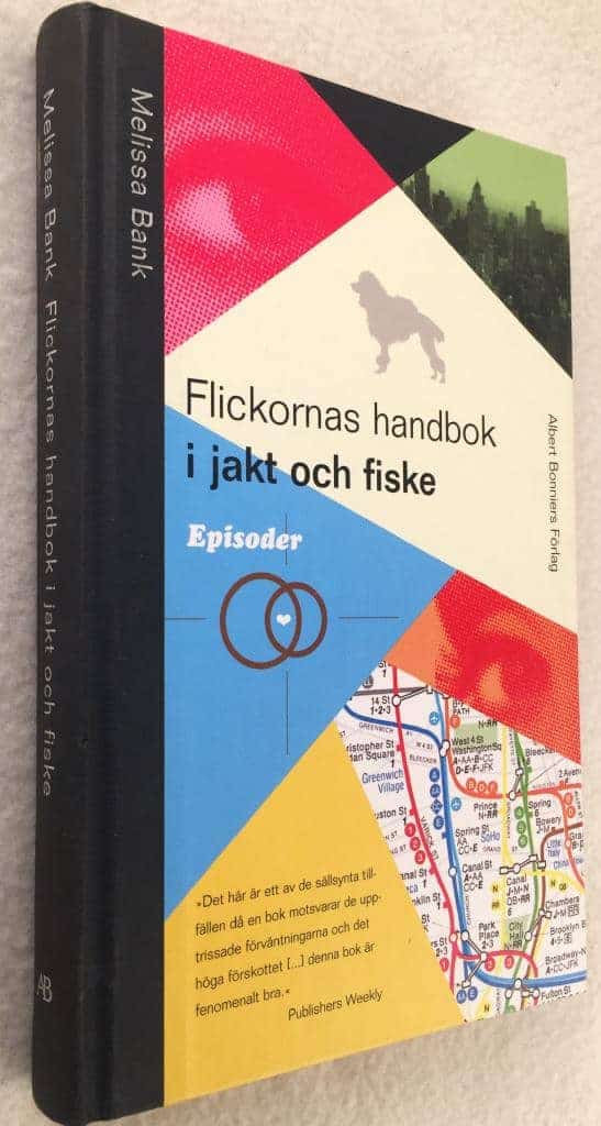 Melissa Bank : Flickornas handbok i jakt och fiske
