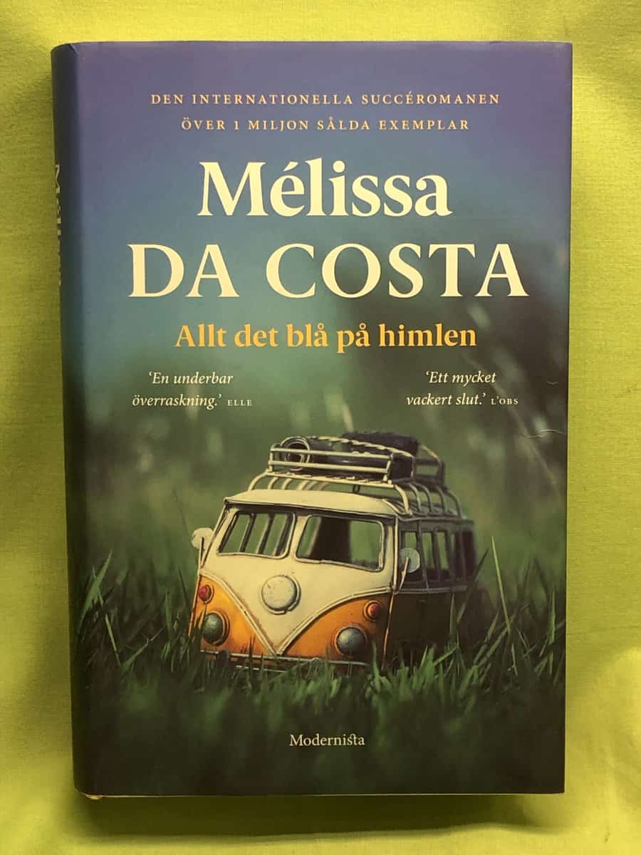Mélissa Da Costa : Allt det blå på himlen