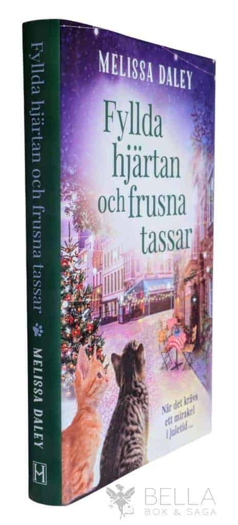 Melissa Daley : Fyllda hjärtan och frusna tassar - Kattcaféet - Bok 2