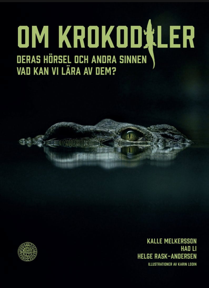 Melkersson, Kalle ; Rask-Andersen, Helge ; Li, Hao : Om krokodiler