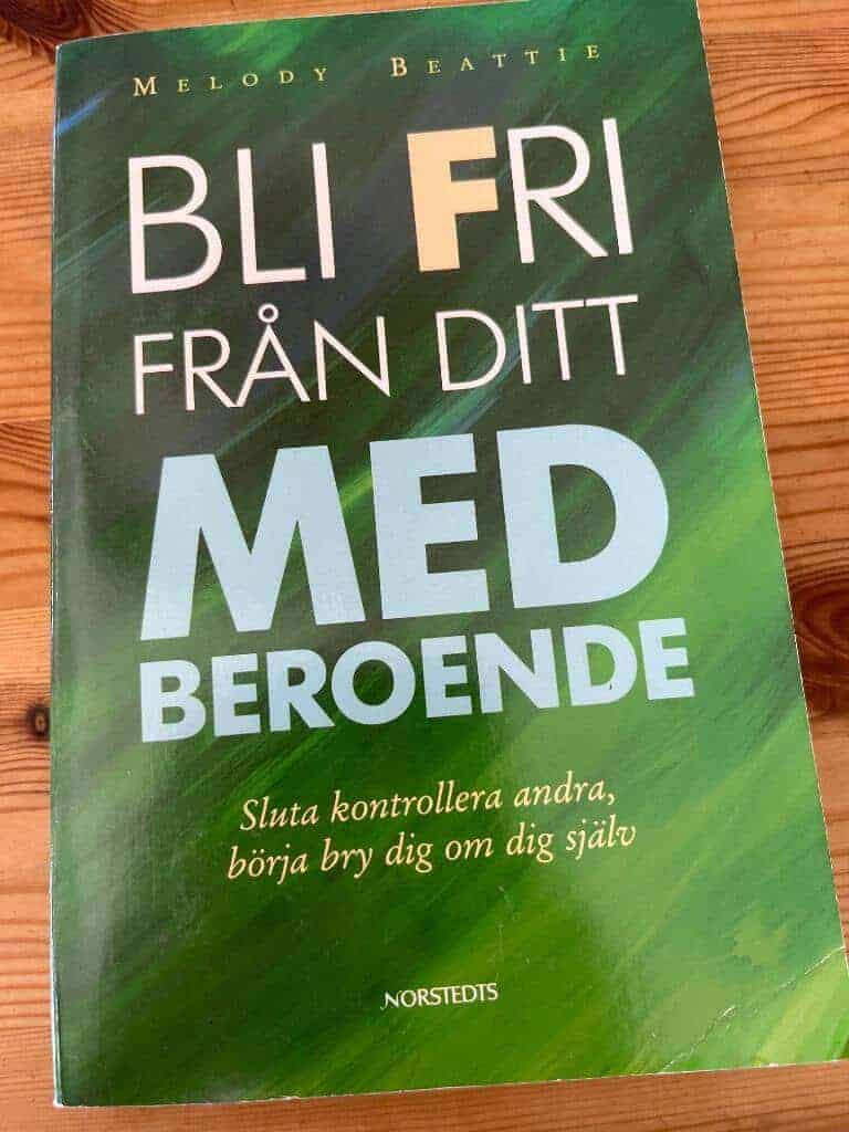 Melody Beattie : Bli fri från ditt medberoende