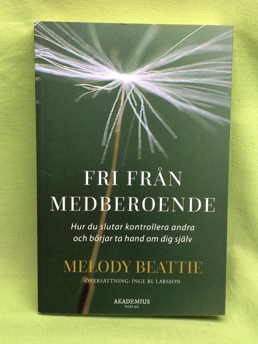 Melody Beattie : Fri från medberoende