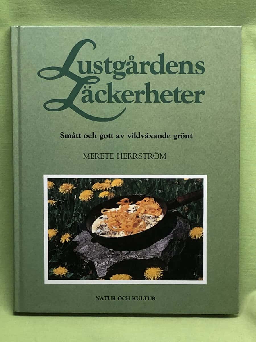 Merete Herrström : Lustgårdens läckerheter