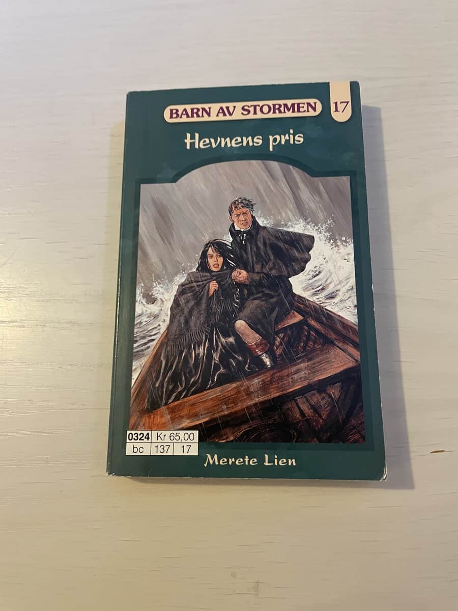 Merete Lien : Barn av stormen 17 - Hevnens pris