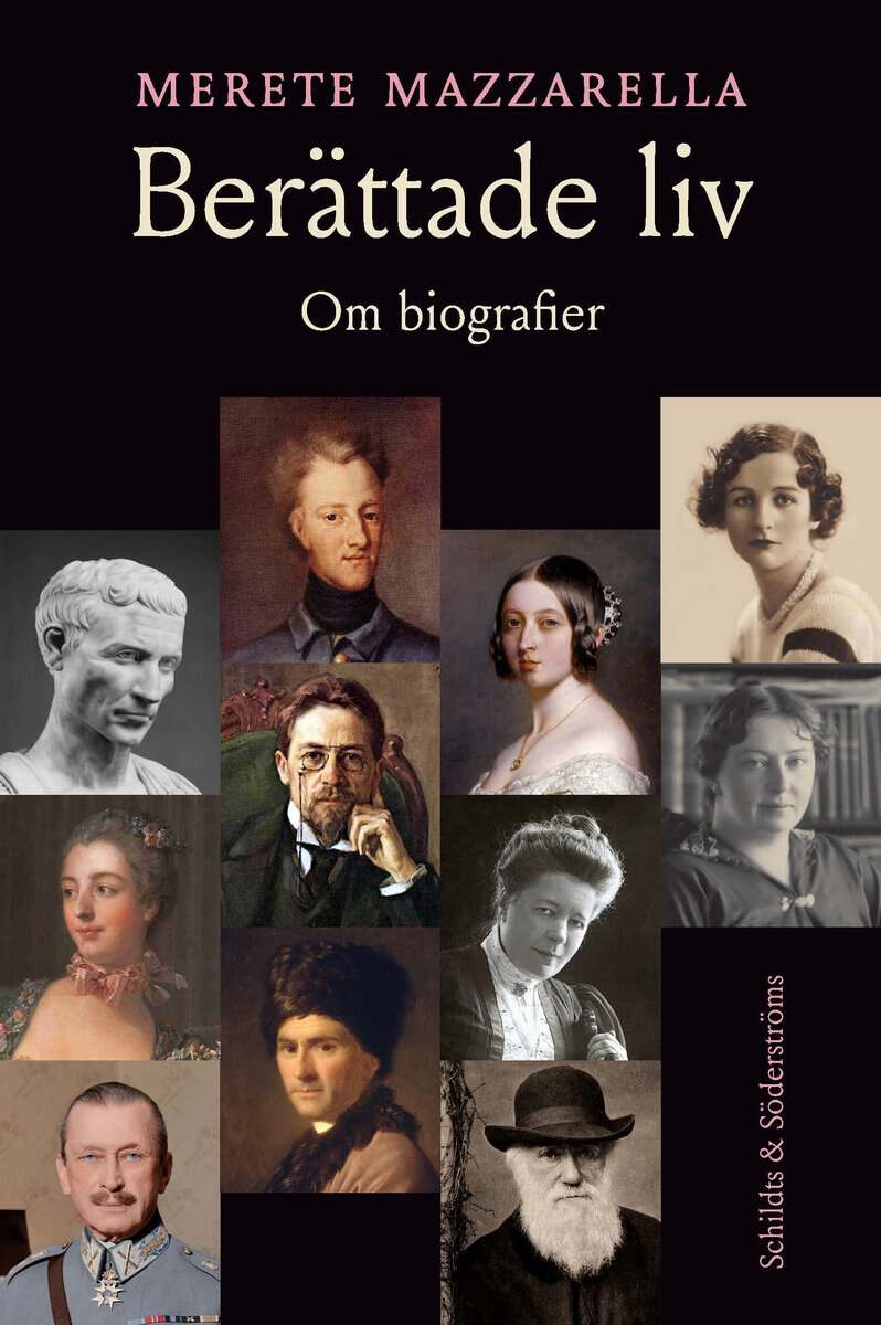 Merete Mazzarella : Berättade liv. Om biografier