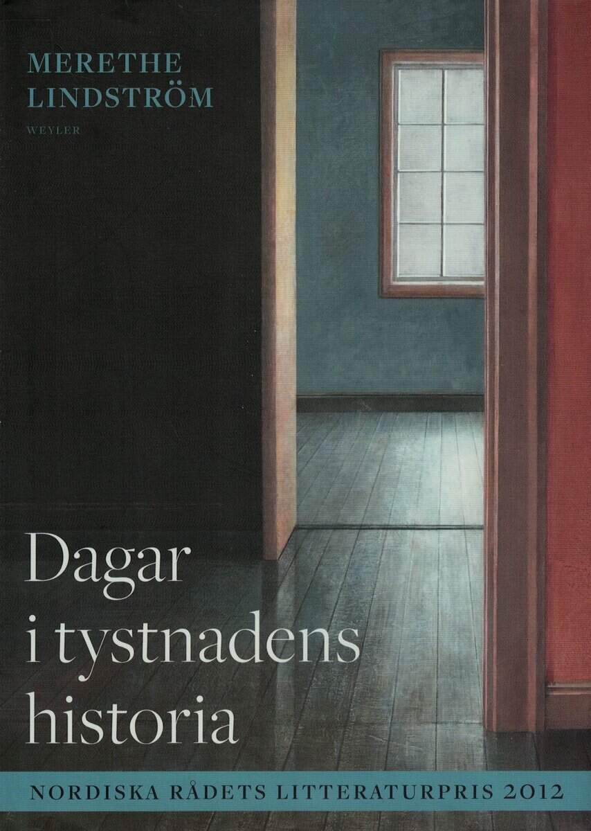 Merethe Lindstrøm : Dagar i tystnadens historia
