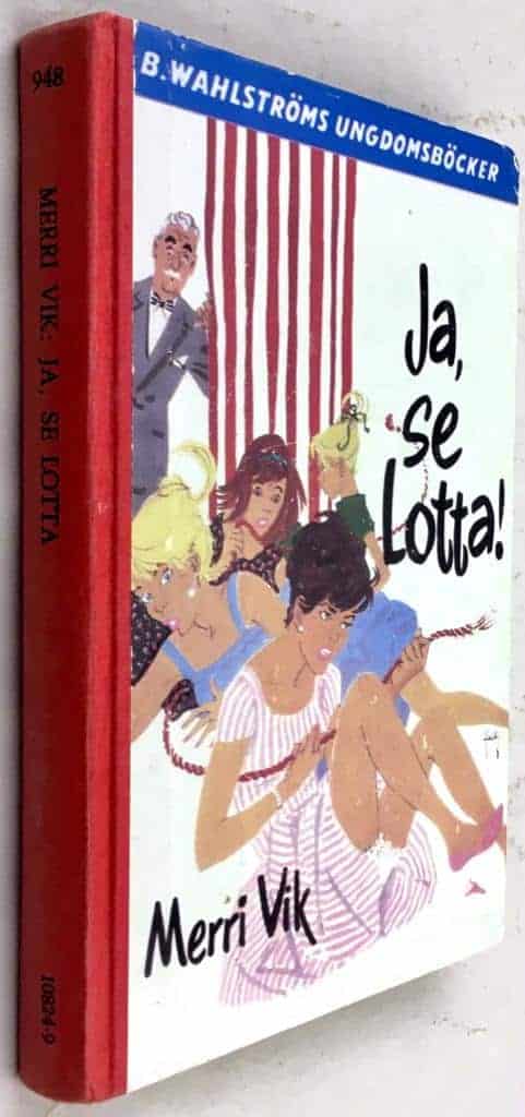 Merri Vik : Ja, se Lotta!