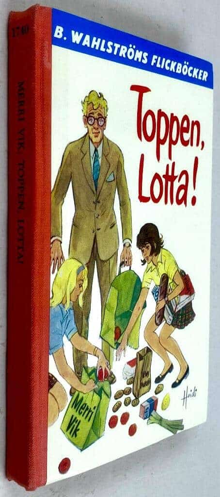 Merri Vik : Toppen, Lotta!